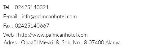 Palm Can Hotel telefon numaralar, faks, e-mail, posta adresi ve iletiim bilgileri